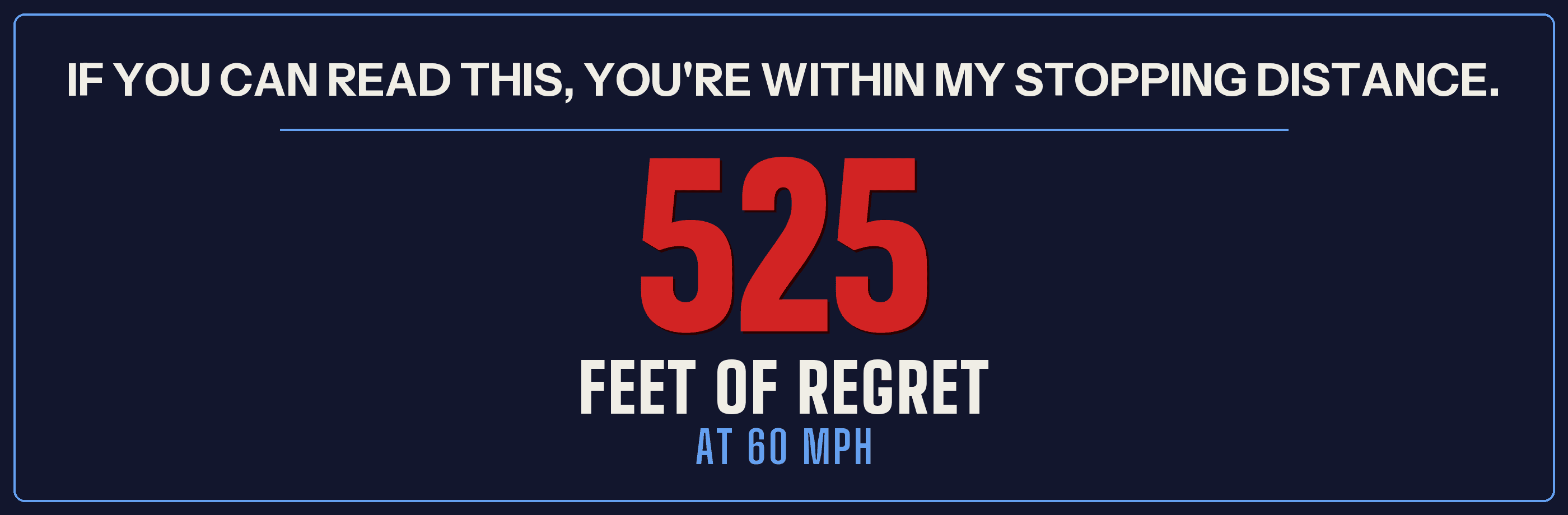 525 Feet of Regret